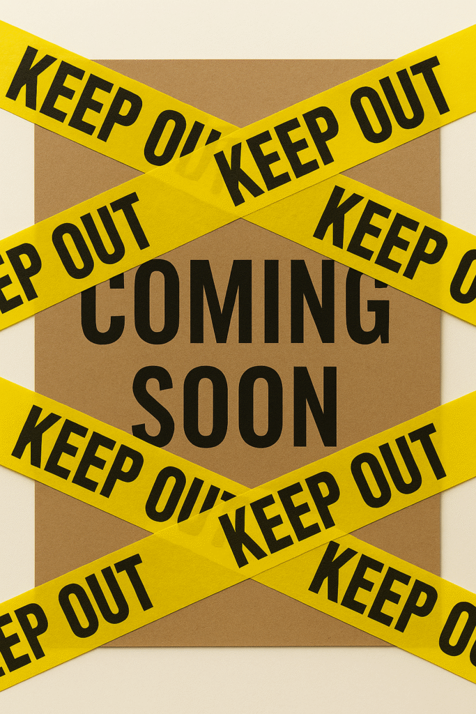 coming soon restricted access